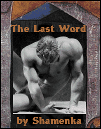 The Last Word, by Shamenka