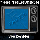 [Television Fanfic Webring Homepage]